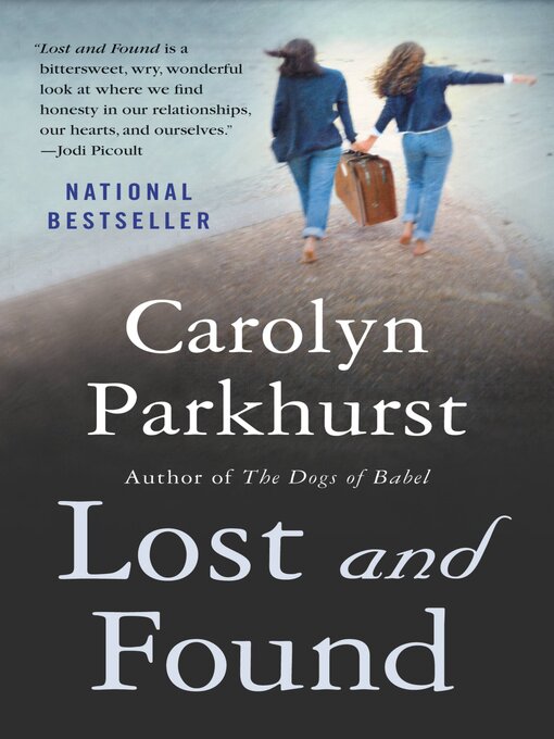 Title details for Lost and Found by Carolyn Parkhurst - Available